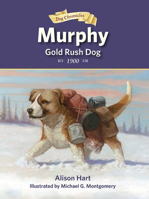 Murphy, Gold Rush Dog - ebook